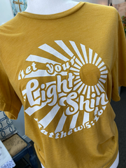 Let Your Light Shine - T-Shirt