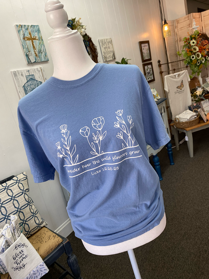 Consider the Wild flowers T-Shirt