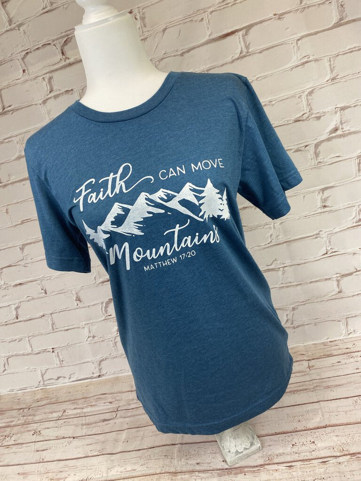 Faith Can Move Mountains - T-Shirt