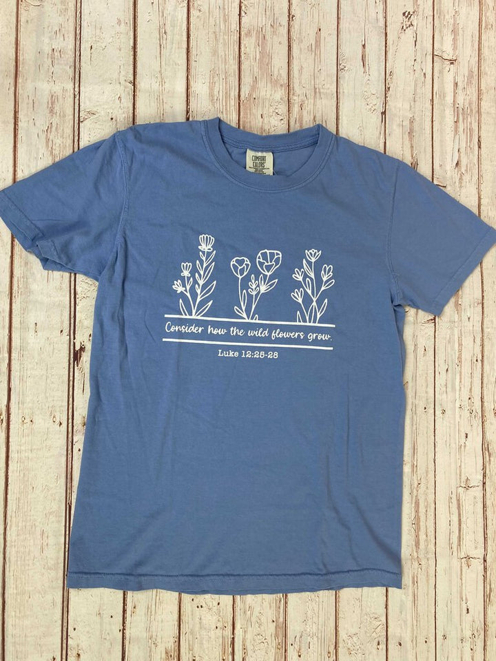 Consider the Wild flowers T-Shirt