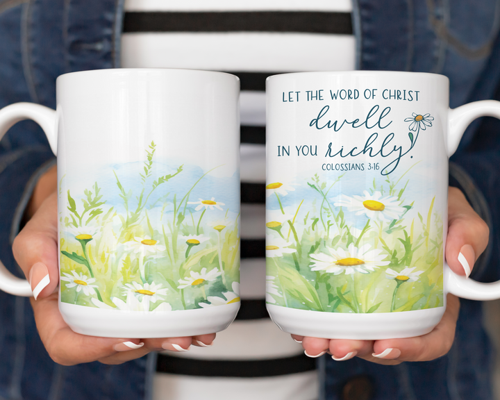 Dwell Richly 15oz Mug - Colossians 3:16