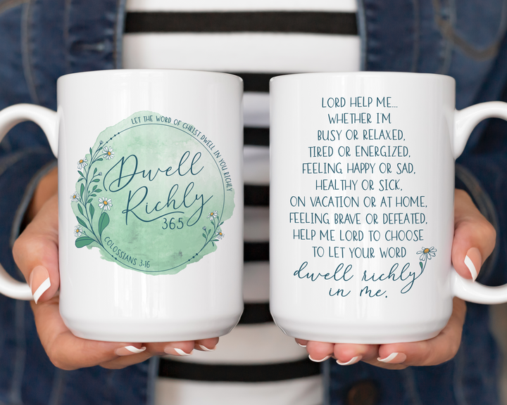 Dwell Richly 15oz Mug - Prayer