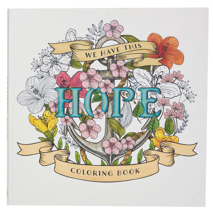 We Have This Hope Coloring Book