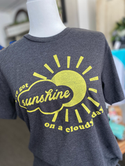 I've Got Sunshine - T-Shirt