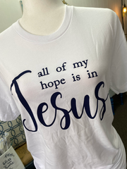 All My Hope - T-Shirt