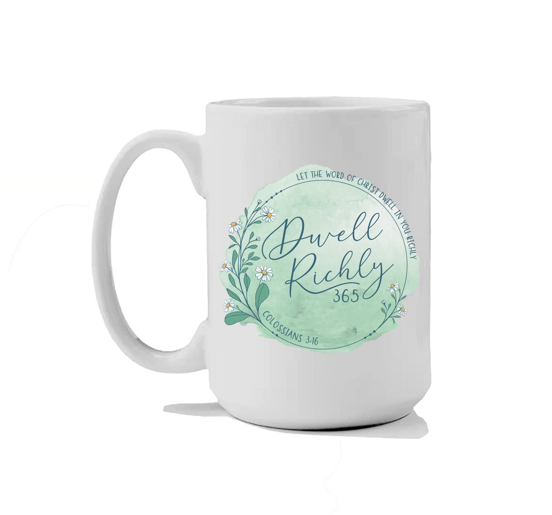 Dwell Richly 15oz Mug - Prayer